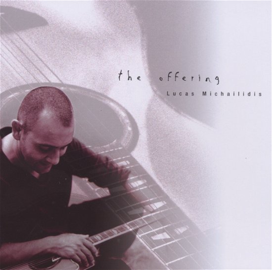 Cover for Lucas Michailidis · Offering (CD) (2003)