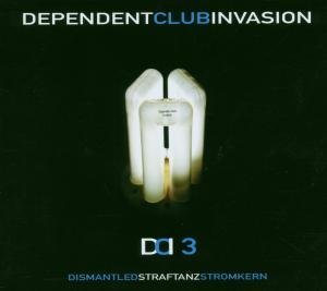 Cover for Dci III / Various · Dependent Club Invasion (CD) (2006)