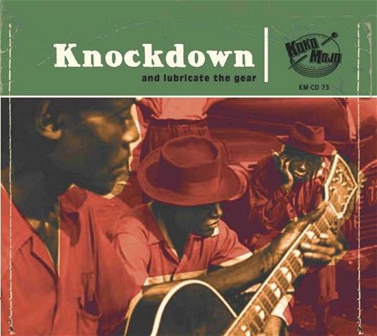 Cover for Knockdown: And Lubricate The Gear (CD) (2021)