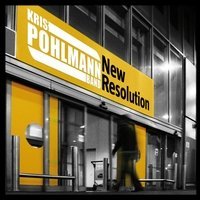Cover for Kris Pohlmann · New Resolution (CD) (2012)