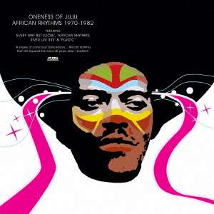 Cover for Oneness of Juju · African Rhythms 1970-1982 (CD) [Japan Import edition] (2020)