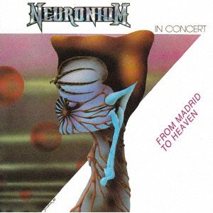 Cover for Neuronium · From Madrid To Heaven (CD) [Japan Import edition] (2022)