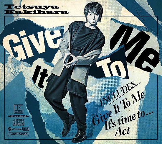 Cover for Kakihara Tetsuya · Give It to Me &lt;limited&gt; (CD) [Japan Import edition] (2024)