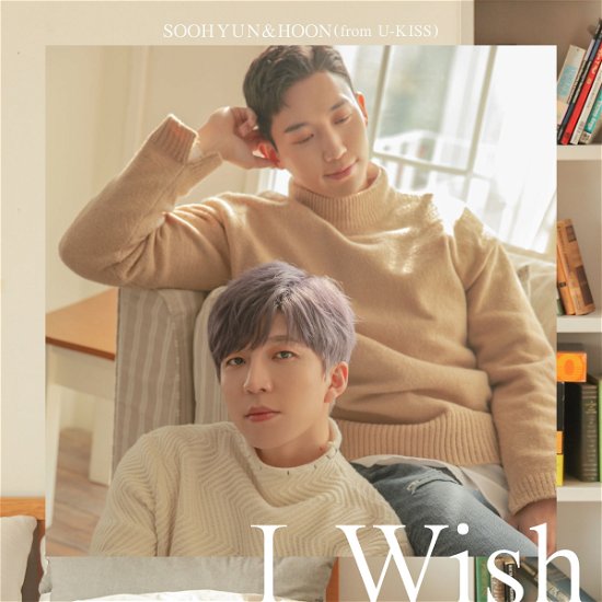 I Wish - Soohyun & Hoon (from U-Kiss) - Musikk - AVEX - 4988064949885 - 26. februar 2021