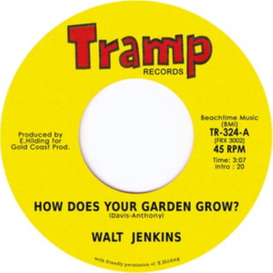 Cover for Walt Jenkins · How Does Your Garden Grow (7&quot;) (2024)