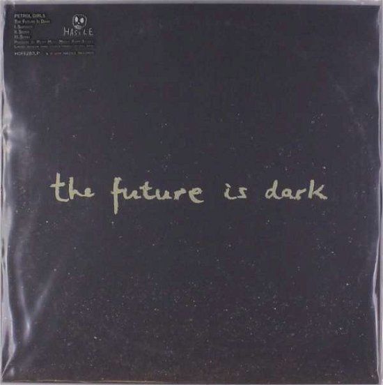 Cover for Petrol Girls · Future Is Dark (LP) (2018)