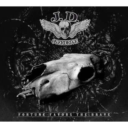Cover for J.d. Overdrive · Fortune Favors the Brave (CD) [Digipak] (2013)