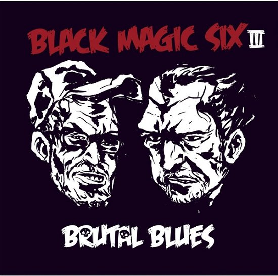 Brutal Blues - Black Magic Six - Musiikki - SVART RECORDS - 6417138609885 - maanantai 5. maaliskuuta 2012