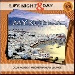 Mykonos-Life Night Day - Various Artists - Música - Halidon - 8030615064885 - 
