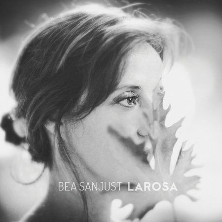 Cover for Sanjust Bea · Sanjust Bea - Larosa (CD)