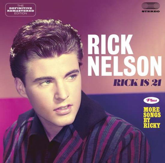 Rick Is 21 / More Songs By Ricky - Ricky Nelson - Musiikki - HOO DOO RECORDS - 8436542014885 - maanantai 16. joulukuuta 2013