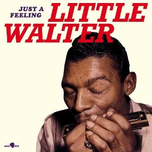 Cover for Little Walter · Just A Feeling (LP) [Limited edition] (2025)