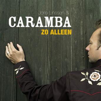 Linssen Joris & Caramba - Zo Alleen - Linssen Joris & Caramba - Music - SILVOX - 8715777001885 - November 8, 2007