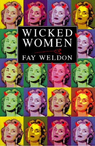 Cover for Fay Weldon · Wicked Women (Taschenbuch) (2008)