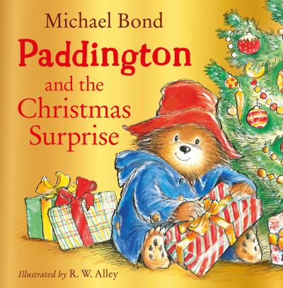 Paddington and the Christmas Surprise - Michael Bond - Books - HarperCollins Publishers - 9780008405885 - October 13, 2022