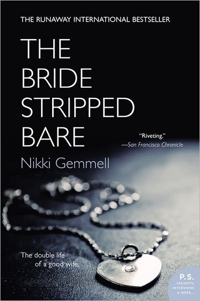 Cover for Nikki Gemmell · The Bride Stripped Bare: A Novel (Taschenbuch) [Reprint edition] (2012)