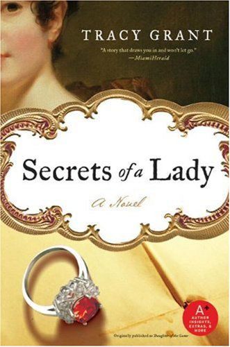 Secrets of a Lady: A Novel - Tracy Grant - Książki - HarperCollins Publishers Inc - 9780061284885 - 14 grudnia 2016