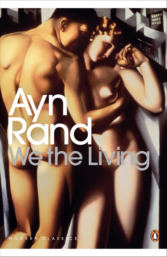 Cover for Ayn Rand · We the Living - Penguin Modern Classics (Pocketbok) (2010)