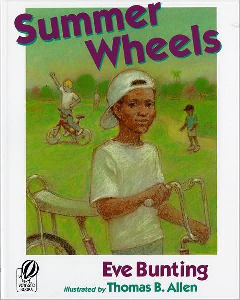 Summer Wheels - Bunting Eve Bunting - Libros - HMH Books - 9780152009885 - 1 de mayo de 1996