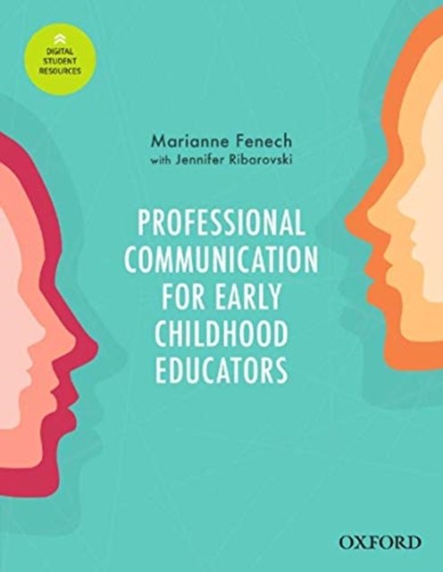 Cover for Fenech, Marianne (Associate Professor, Associate Professor, University of Sydney) · Professional Communication for Early Childhood Educators: Interpersonal and Workplace Communication in Everyday Practice (Pocketbok) (2020)