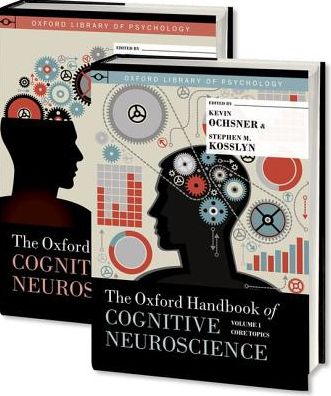 Cover for Kevin Ochsner · The Oxford Handbook of Cognitive Neuroscience, Two Volume Set - Oxford Library of Psychology (Book) (2017)