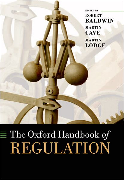 Cover for Robert Baldwin · The Oxford Handbook of Regulation - Oxford Handbooks (Paperback Book) (2012)