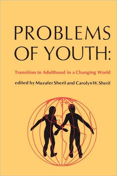 Cover for Muzafer Sherif · Problems of Youth: Transition to Adulthood in a Changing World (Paperback Bog) (2009)