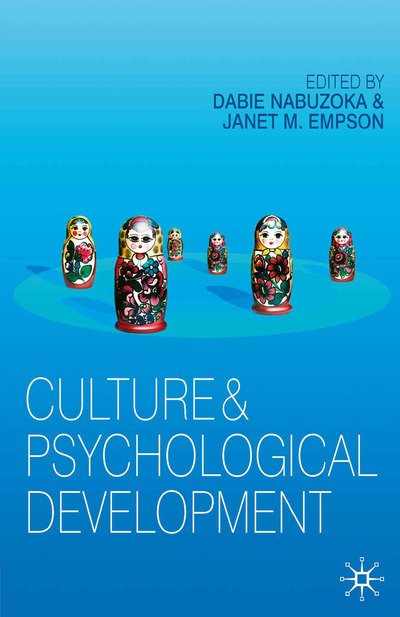 Culture and Psychological Development - Dabie Nabuzoka - Bücher - Macmillan Education UK - 9780230008885 - 2010