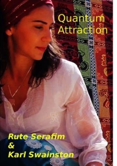 Cover for Rute Serafim · Quantum Attraction (Bok) (2018)