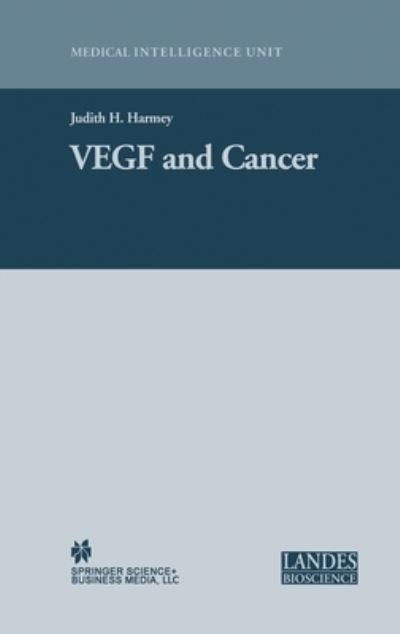 Cover for Judith H. Harmey · VEGF and Cancer (Hardcover bog) (2004)