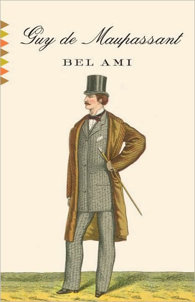Cover for Guy De Maupassant · Bel Ami (Vintage Classics) (Paperback Book) [Reprint edition] (2010)