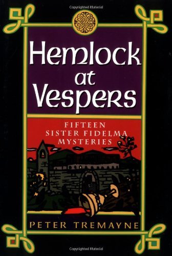 Cover for Peter Tremayne · Hemlock at Vespers: Fifteen Sister Fidelma Mysteries (Paperback Book) (2000)