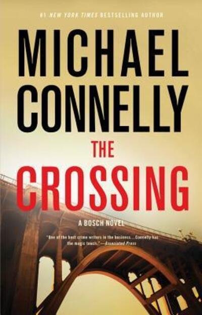Cover for Michael Connelly · The Crossing - Harry Bosch Novel (Inbunden Bok) (2015)