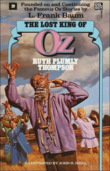 Lost King of Oz (Wonderful Oz Books, No 19) - Ruth Plumly Thompson - Livros - Del Rey - 9780345315885 - 12 de maio de 1985