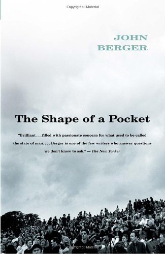 Cover for John Berger · The Shape of a Pocket (Taschenbuch) [Reprint edition] (2003)