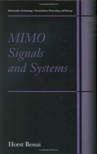 Cover for Horst Bessai · MIMO Signals and Systems - Information Technology: Transmission, Processing and Storage (Book) [2005 edition] (2005)