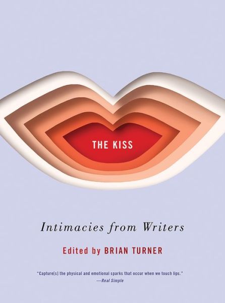 Cover for Brian Turner · The Kiss: Intimacies from Writers (Paperback Book) (2019)