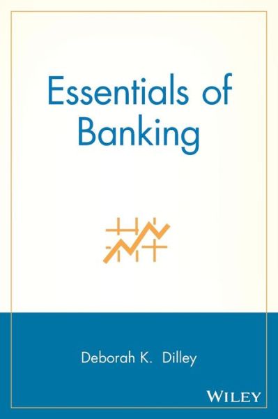 Cover for Deborah K. Dilley · Essentials of Banking (Paperback Book) (2008)