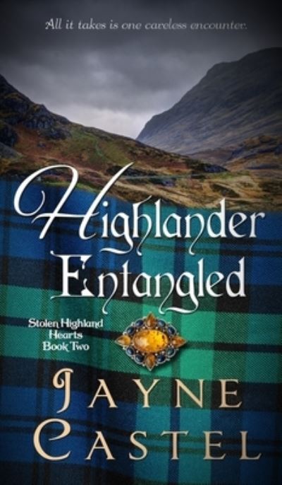 Cover for Jayne Castel · Highlander Entangled (Hardcover Book) (2021)