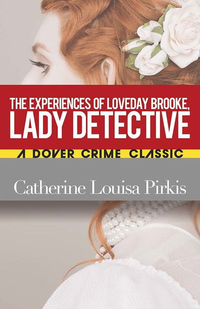 Cover for Catherine Louisa Pirkis · Experiences of Loveday Brooke, Lady Detective (Paperback Book) (2020)