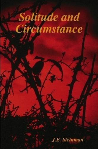 J.e. Steinman · Solitude and Circumstance (Pocketbok) (2009)