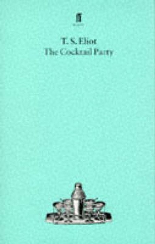 Cover for T. S. Eliot · The Cocktail Party (Paperback Bog) [Main edition] (1976)