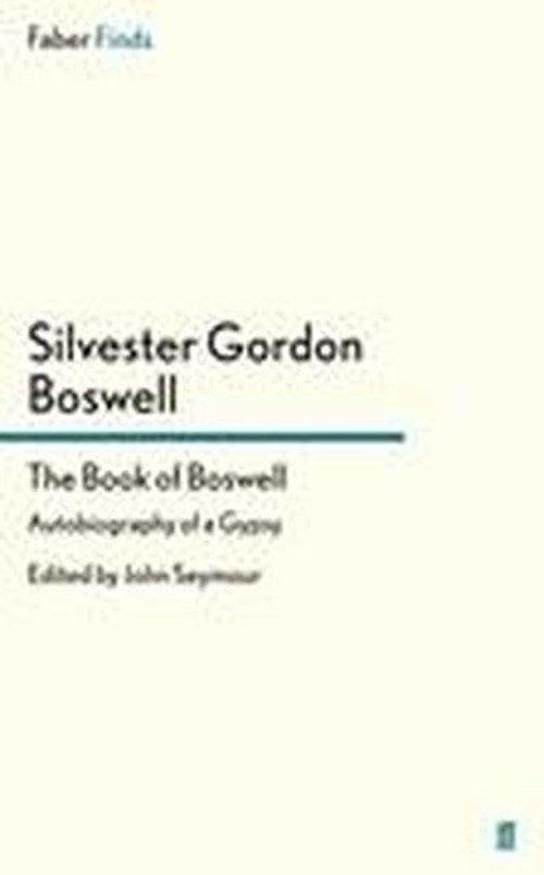 Cover for John Seymour · The Book of Boswell: Autobiography of a Gypsy (Paperback Book) [Main edition] (2012)