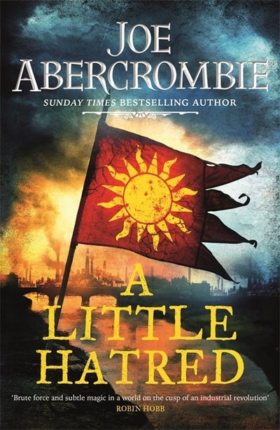 Cover for Joe Abercrombie · A Little Hatred: The First in the Epic Sunday Times Bestselling Series - The Age of Madness (Paperback Bog) (2020)