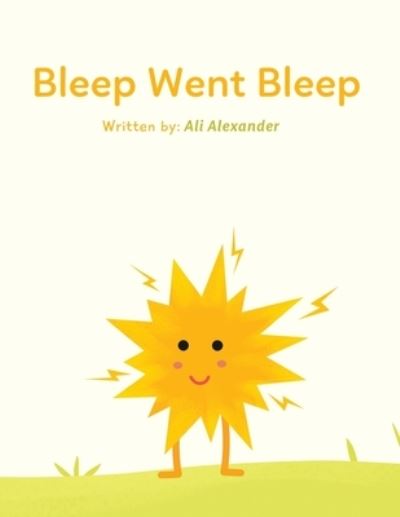 Cover for Ali Alexander · Bleep Went Bleep (Paperback Book) (2021)