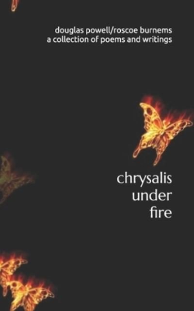 Cover for Roscoe Burnems · Chrysalis under Fire (Book) (2018)