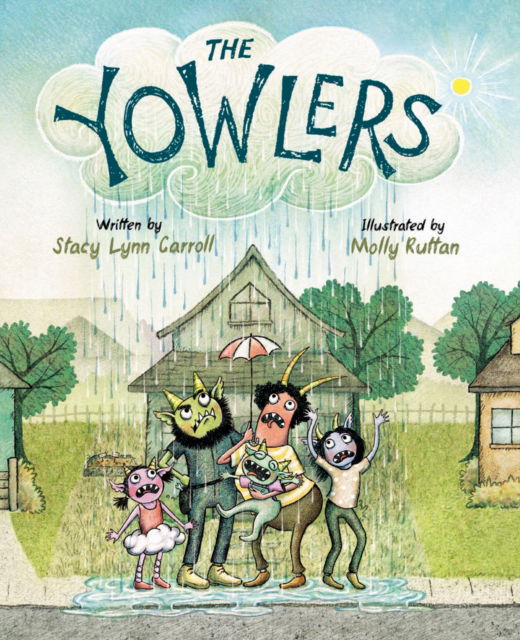 The Yowlers - Stacy Lynn Carroll - Books - Nancy Paulsen Books - 9780593109885 - September 24, 2024