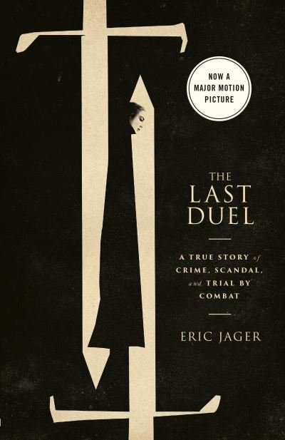 Cover for Eric Jager · Last Duel (Movie Tie-In) (Pocketbok) (2021)