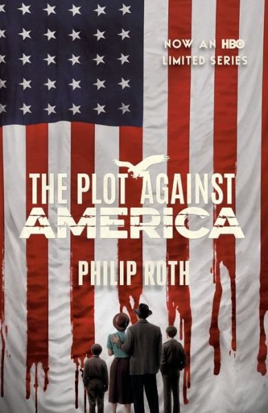 Cover for Philip Roth · The Plot Against America (Movie Tie-in Edition) - Vintage International (Paperback Bog) [Movie Tie-in edition] (2020)