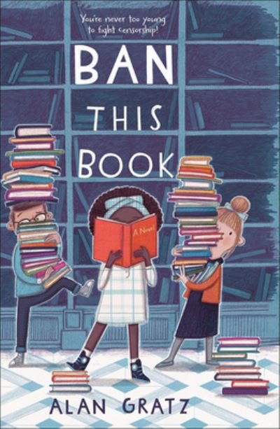 Cover for Alan Gratz · Ban This Book (Hardcover Book) (2018)